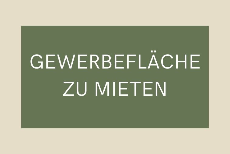 GEWERBEFLÄCHE ZU MIETEN